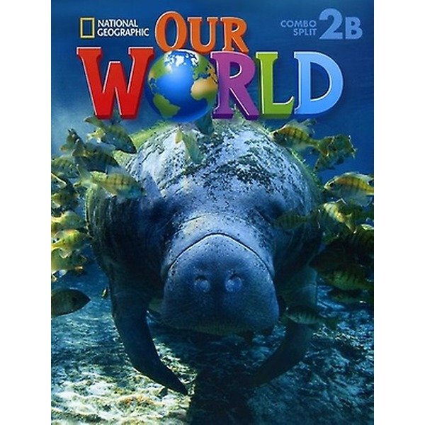 Our World 2B：Student Book（Paperback）