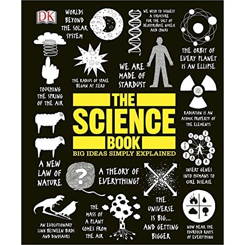 The Science Book: Big Ideas Simply Explained