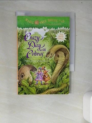【書寶二手書T2／兒童文學_W2J】A Crazy Day with Cobras_Osborne, Mary Pope/ Murdocca, Sal (ILT)