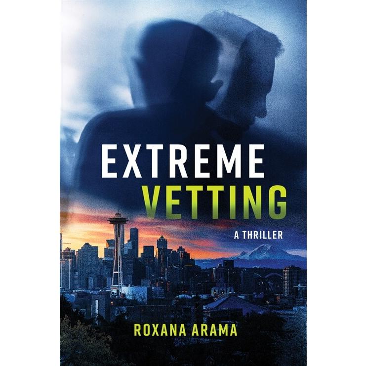 Extreme Vetting: A Thriller (Paperback)