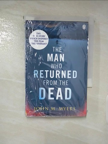 【書寶二手書T5／原文小說_TEV】The Man Who Returned From The Dead_John M. Myers