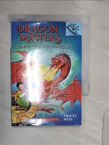 【書寶二手書T6／兒童文學_R12】Dragon Masters #4 Power of the Fire Dragon (1平裝+1CD)_Tracey West; Damien Jones