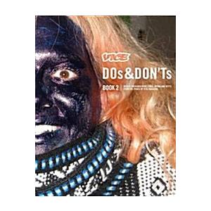 Vice Dos  Don'ts  Book 2: Over a Thousand More Zings  Burns  and Riffs from the Pages of Vice Magazine (Paperback)