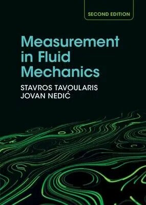 Measurement in Fluid Mechanics (2版) Tavoularis, Stavros,Nedic, Jovan 2024 Cambridge