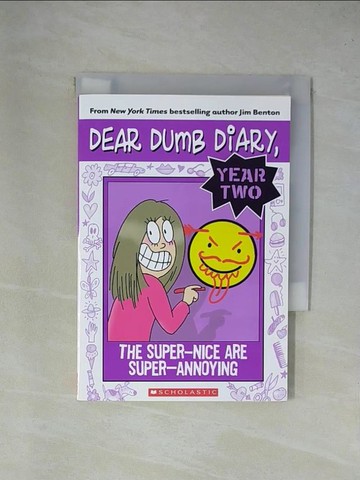 【書寶二手書T1／少年童書_YAJ】The Super-nice Are Super-annoying: Year Two_Benton, Jim