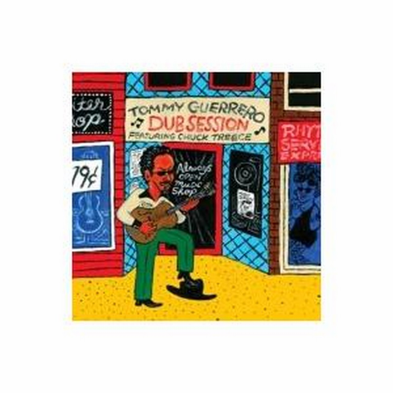 その他  GUERRERO - DUB SESSION その他 GUERRERO - DUB SESSION Tommy Guerrero | Dub Session