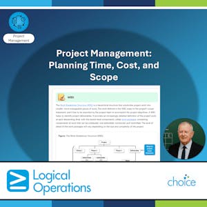 Project Management: Planning Time, Cost, and Scope