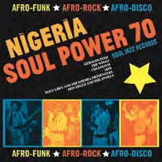 Soul Jazz Records pres.： Nigeria Soul Power 70 Afro Funk Afro Rock Afro Disco[SJR379]