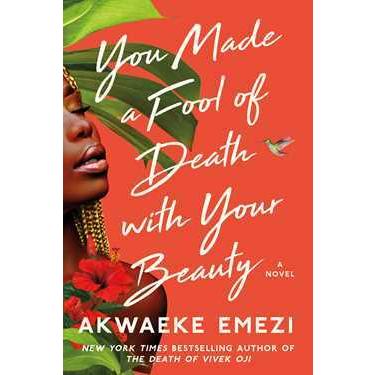 You Made a Fool of Death with Your Beauty (Paperback)