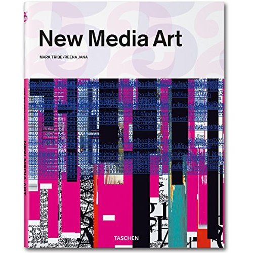 New Media Art (Taschen's 25th Anniversary Special Editions)