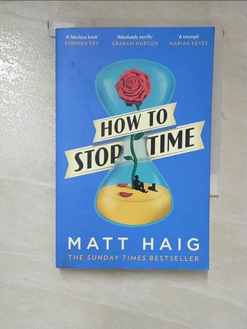 【書寶二手書T5／原文小說_RN7】How to Stop Time_Matt Haig