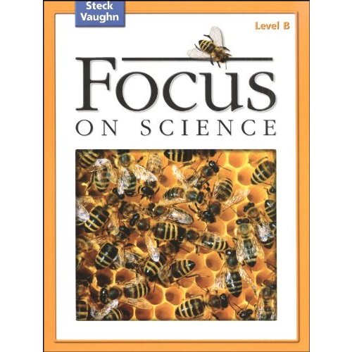 Steck-Vaughn Focus on Science: Level B