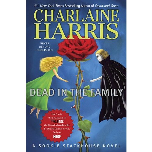 Dead in the Family (Sookie Stackhouse True Blood)