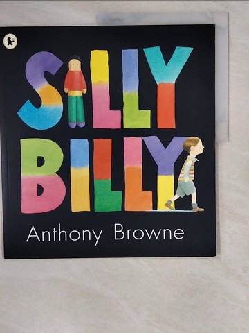 【書寶二手書T5／少年童書_ZJH】Silly Billy_Anthony Browne