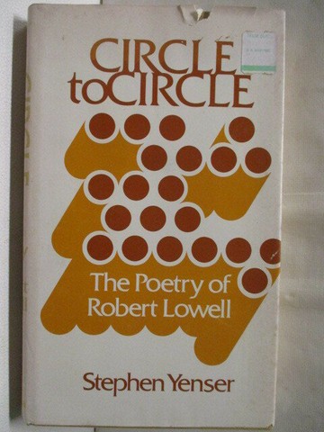 【書寶二手書T1／文學_OOB】Circle to Circle: The Poetry of Robert Lowell