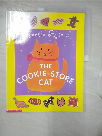 【書寶二手書T6／少年童書_UGZ】The Cookie-store Cat_Rylant, Cynthia