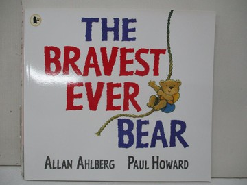 【書寶二手書T2／少年童書_T1N】The Bravest Ever Bear_Allan Ahlberg、Paul Howard