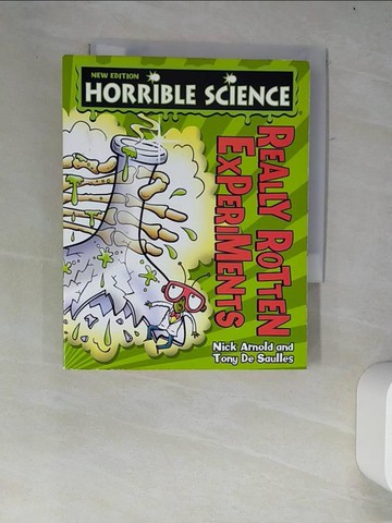 【書寶二手書T9／兒童文學_W4M】Horrible Science: Really Rotten Experiments_Nick Arnold; Tony De Saulles