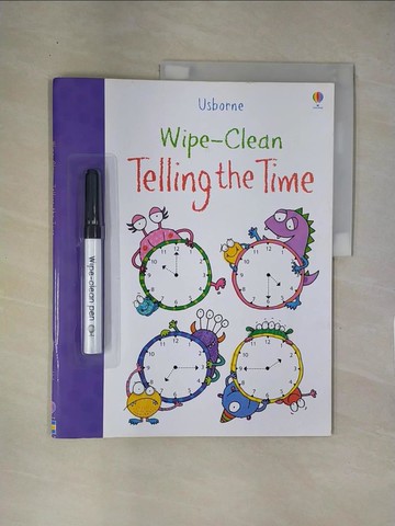 【書寶二手書T1／少年童書_ZGA】Wipe-Clean Telling the Time (附白板筆)_Jessica Greenwell; Kimberly Scott