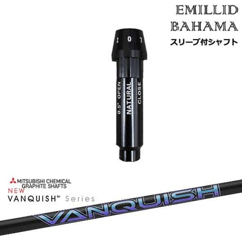 エミリッドバハマ スリーブ付きシャフト三菱ケミカル VANQUISH(バン