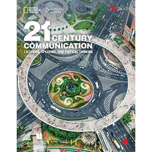 21st Century Communication: Listening  Speaking and Critical Thinking With Online Workbook