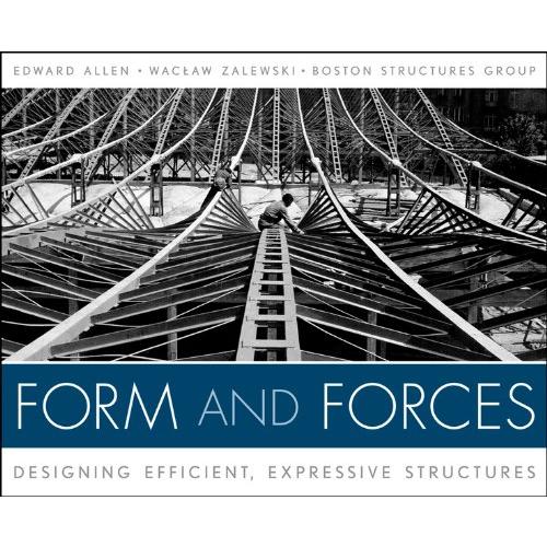 Form and Forces: Designing Efficient, Expressive Structures