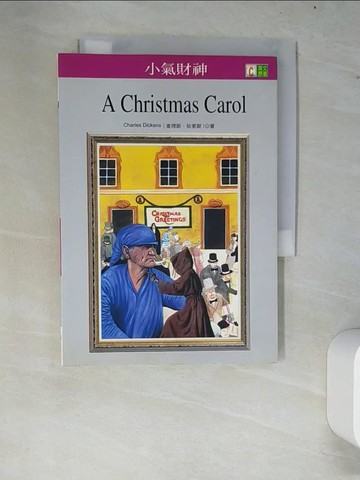 【書寶二手書T6／語言學習_W8I】小氣財神A Christmas Carol_CharlesDick
