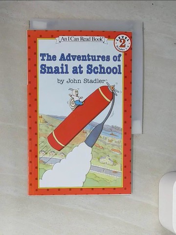 【書寶二手書T3／原文小說_W7X】The Adventures of Snail at School_Stadler, John