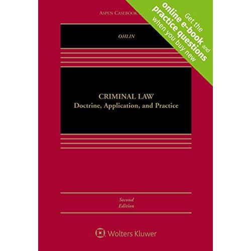 Criminal Law: Doctrine, Application, and Practice (Aspen Casebook)