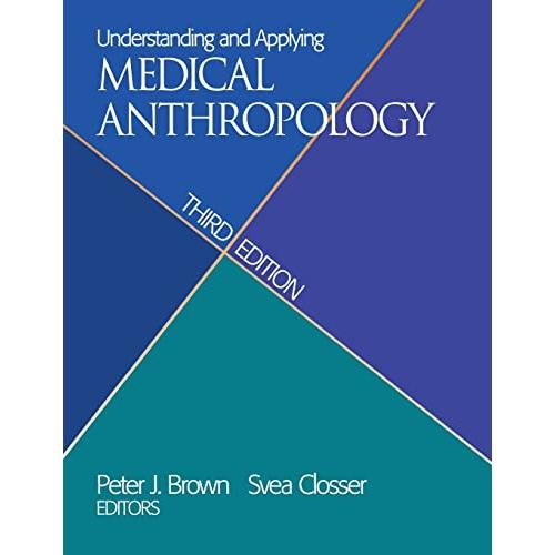 Understanding and Applying Medical Anthropology