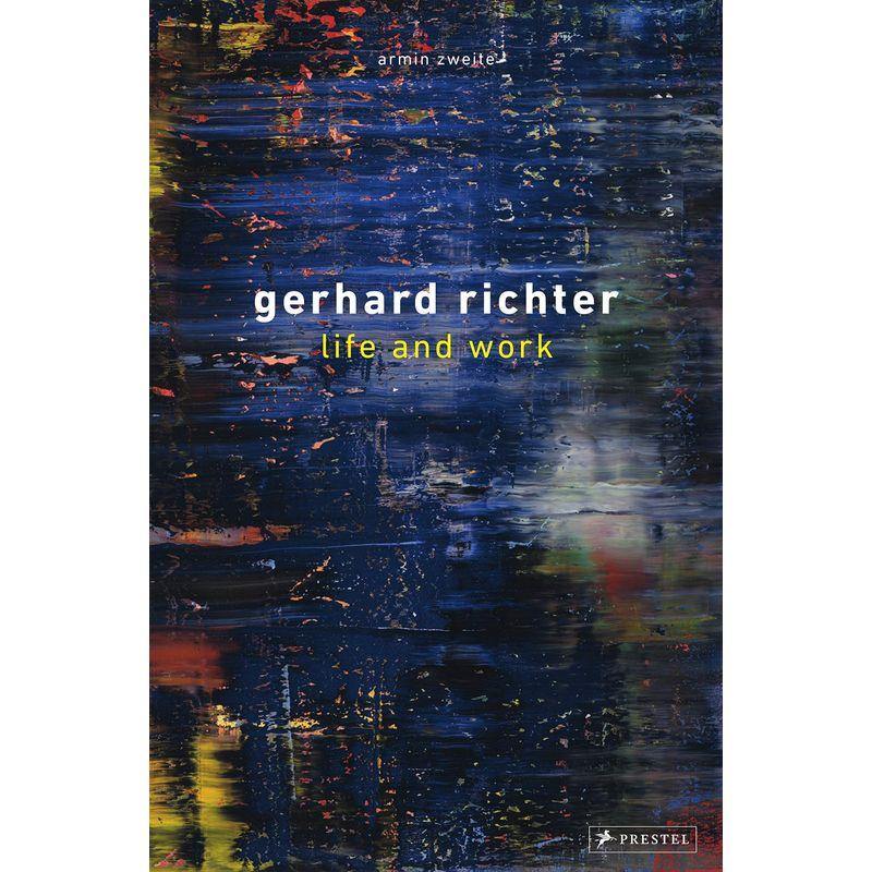 Gerhard Richter: Life and Work: in Painting, Thinking Is Painting