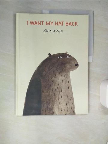 【書寶二手書T3／原文小說_R6A】I Want My Hat Back_Klassen, Jon