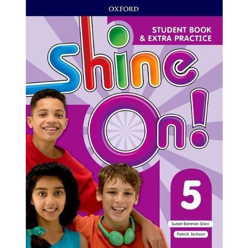 Shine On!: Level 5: Student Book with Extra Practice