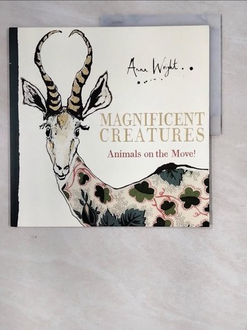 【書寶二手書T6／少年童書_SDC】Magnificent Creatures_Anna Wright