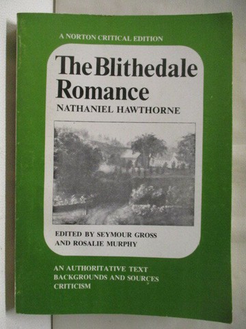 【書寶二手書T3／原文小說_S1T】The Blithedale Romance