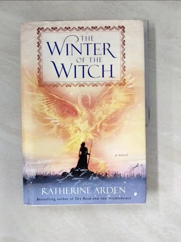 【書寶二手書T6／一般小說_SHO】The Winter of the Witch_Arden, Katherine
