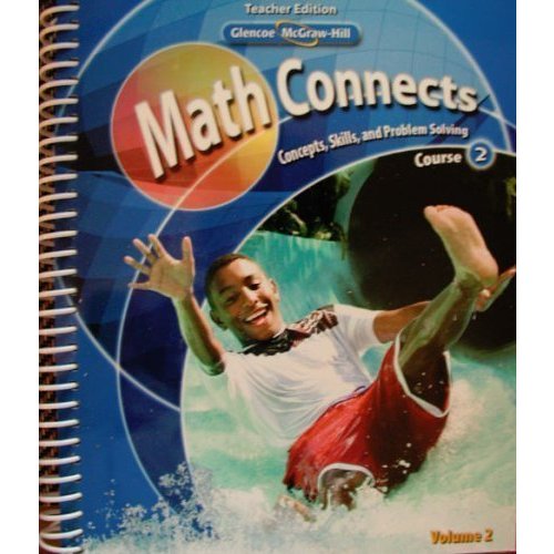 Math Connects: Concepts  Skills  and Problem Solving  Course  Teacher Edition  Vol.