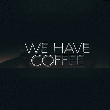 WE HAVE COFFEE霓虹燈LED發光字Neon Sign