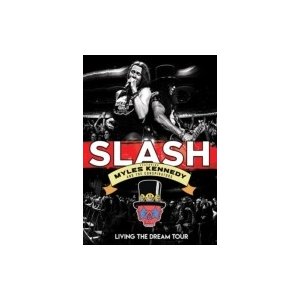 Slash   Myles Kennedy  The Conspirators   Living The Dream Tour (Blu-ray)  〔BLU-RAY DISC〕