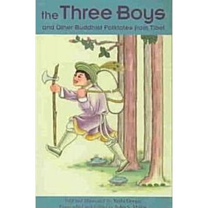 The Three Boys: And Other Buddhist Folktales from Tibet (Paperback)