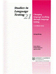 Changing Language Teaching through Language Testing (1版) Cheng  Cambridge