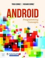 Android Programming Concepts  Cornez  Jones & Bartlett learning (J&B)