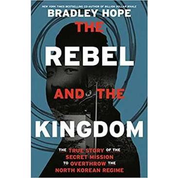 The Rebel and the Kingdom (Paperback)
