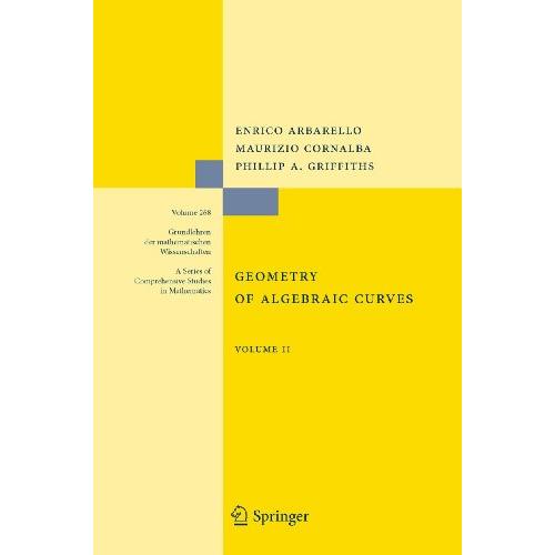 Geometry of Algebraic Curves: Volume II with a contribution by Joseph Danie