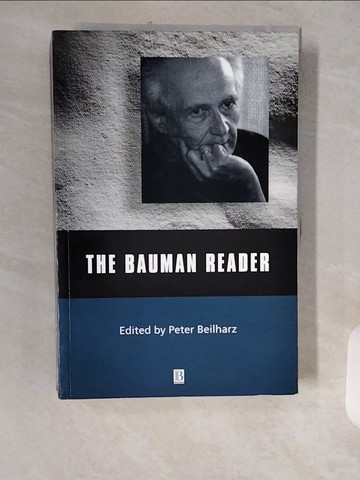 【書寶二手書T5／社會_ZJM】The Bauman Reader_Beilharz, Peter (EDT)