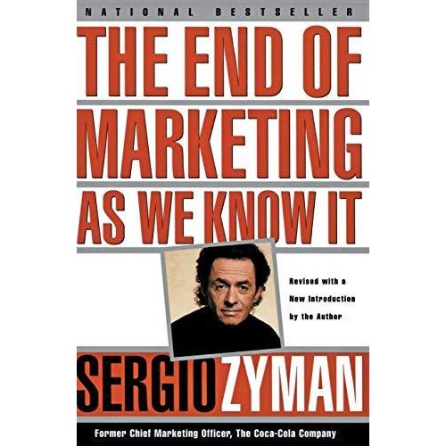 The End of Marketing as We Know It