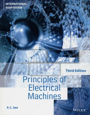 Principles of Electrical Machines (IA) 3/e Sen 2020 John Wiley