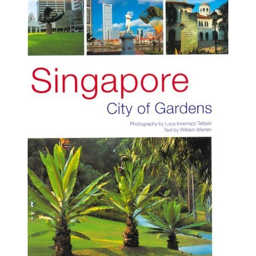 Singapore: City of Gardens