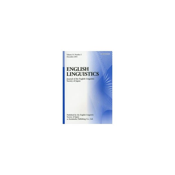 ENGLISH LINGUISTICS Journal of the English Linguistic Society Japan Volume31,Number2