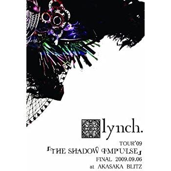 THE SHADOW IMPULSE FINAL 2009.09.06 at AKASAKA BLITZ [DVD](中古品)